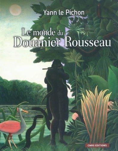 Le Monde du douanier Rousseau