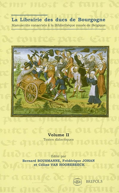 La librairie des ducs de Bourgogne : manuscrits conservés à la Bibliothèque royale de Belgique. Vol.
