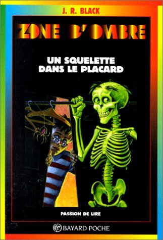 un squelette dans le placard. 2ème édition