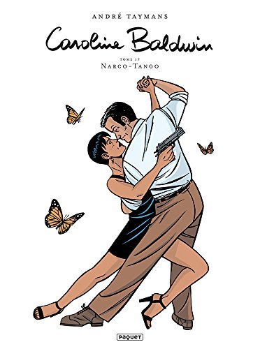 Caroline Baldwin. Vol. 17. Narco-tango