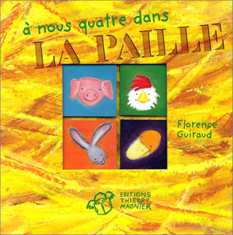 A nous quatre dans la paille
