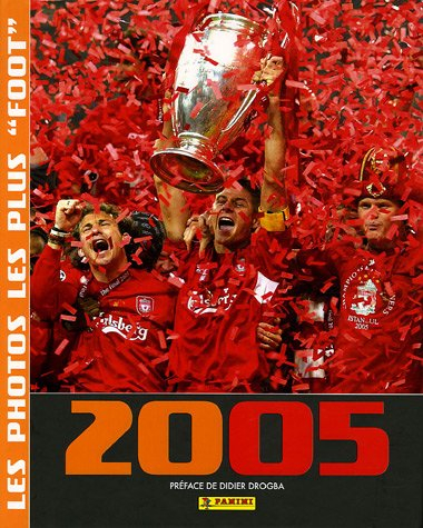 2005 : les photos les plus foot