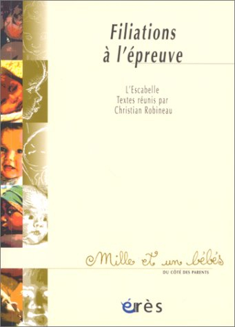 Filiations à l'épreuve