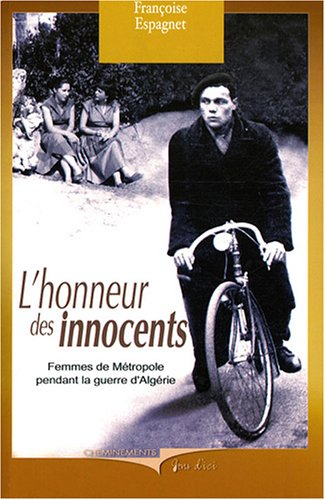 Le bal des secrets : filles de métropole pendant la guerre d'Algérie