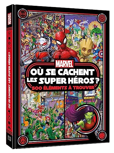 Où se cachent les super-héros ? : 500 éléments à trouver