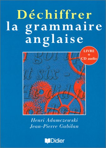 déchiffrer la grammaire anglaise