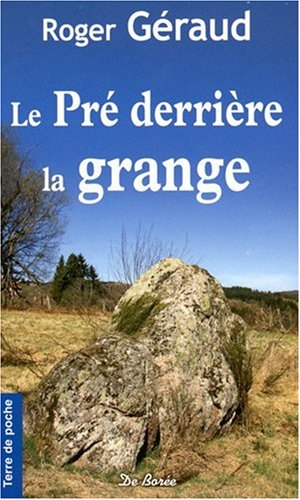 Le pré derrière la grange