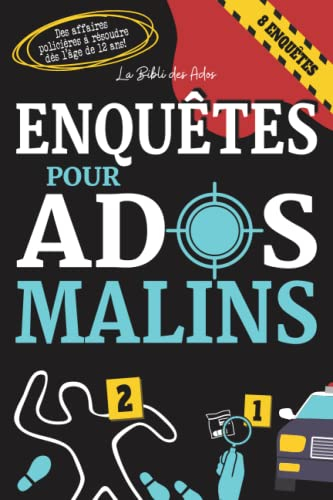 Enquêtes pour Ados Malins: Des affaires policières passionnantes à résoudre dès l'âge de 12 ans