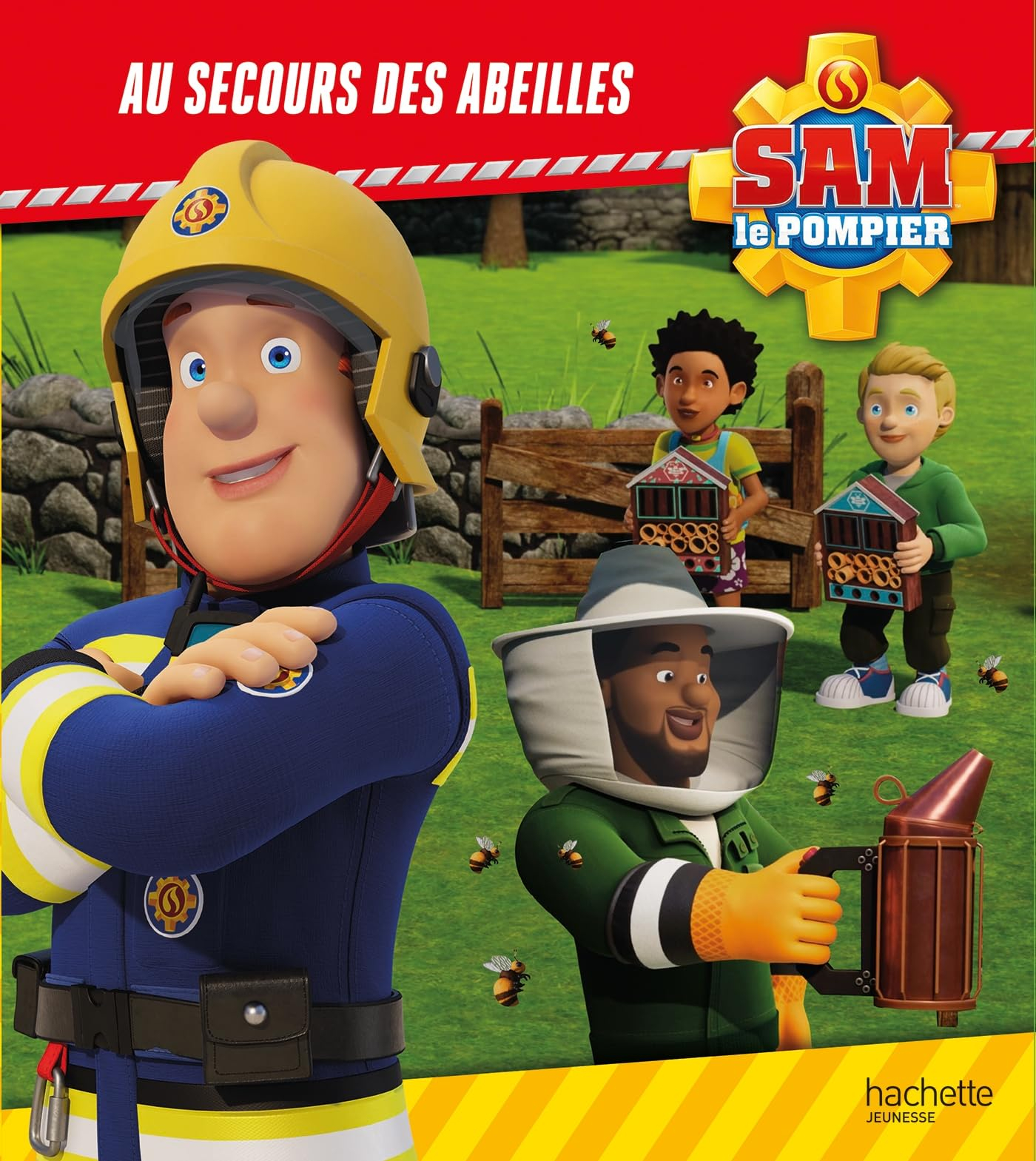 Sam le pompier. Au secours des abeilles
