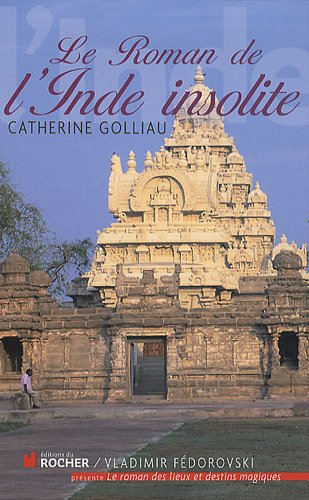 Le roman de l'Inde insolite