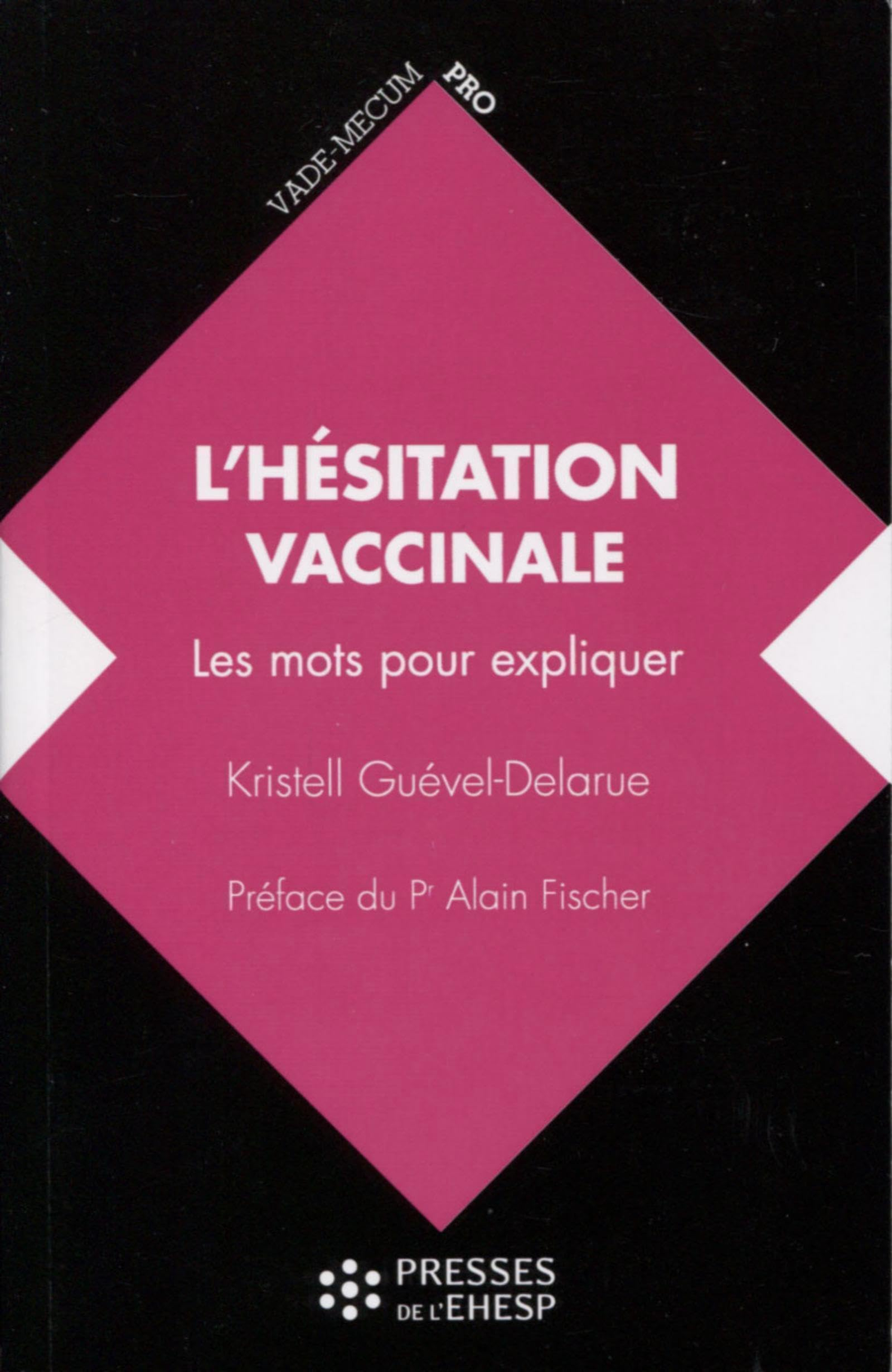 L'hésitation vaccinale : les mots pour expliquer