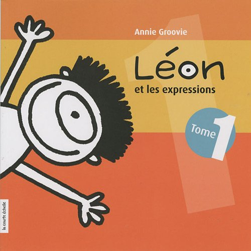 Léon et les expressions. Vol. 1