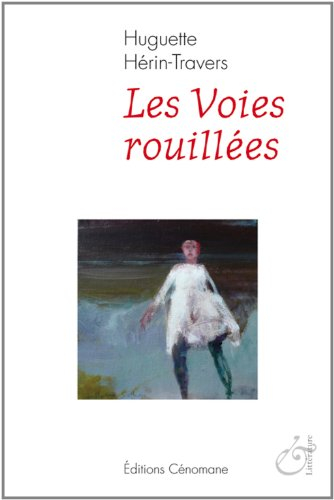 Les voies rouillées