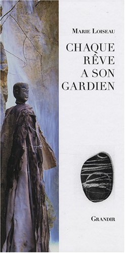 Chaque rêve a son gardien