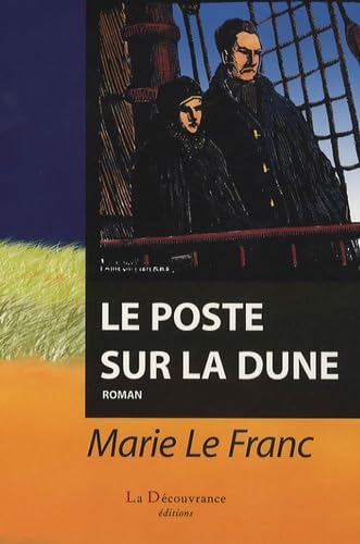 Le poste sur la dune