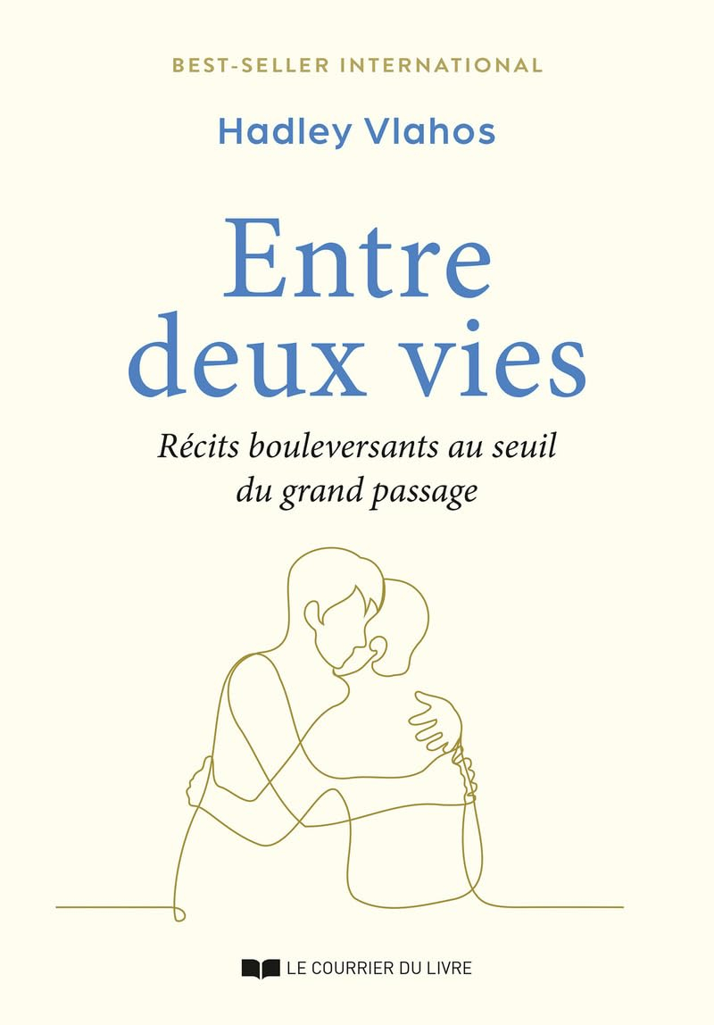 Entre deux vies : récits bouleversants au seuil du grand passage