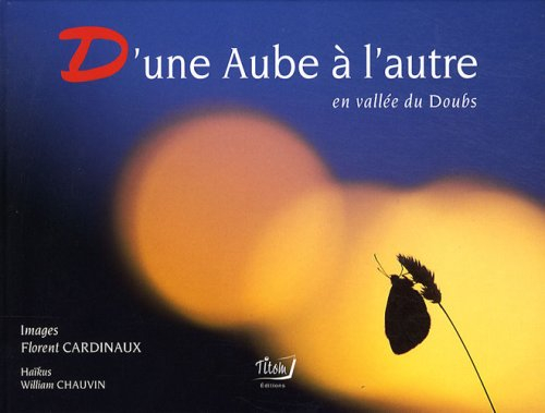 D'une aube à l'autre en vallée du Doubs