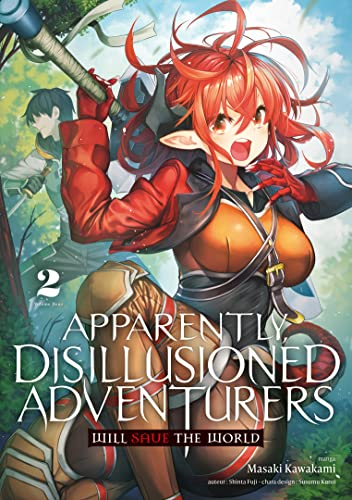 Apparently, disillusioned adventurers will save the world. Vol. 2