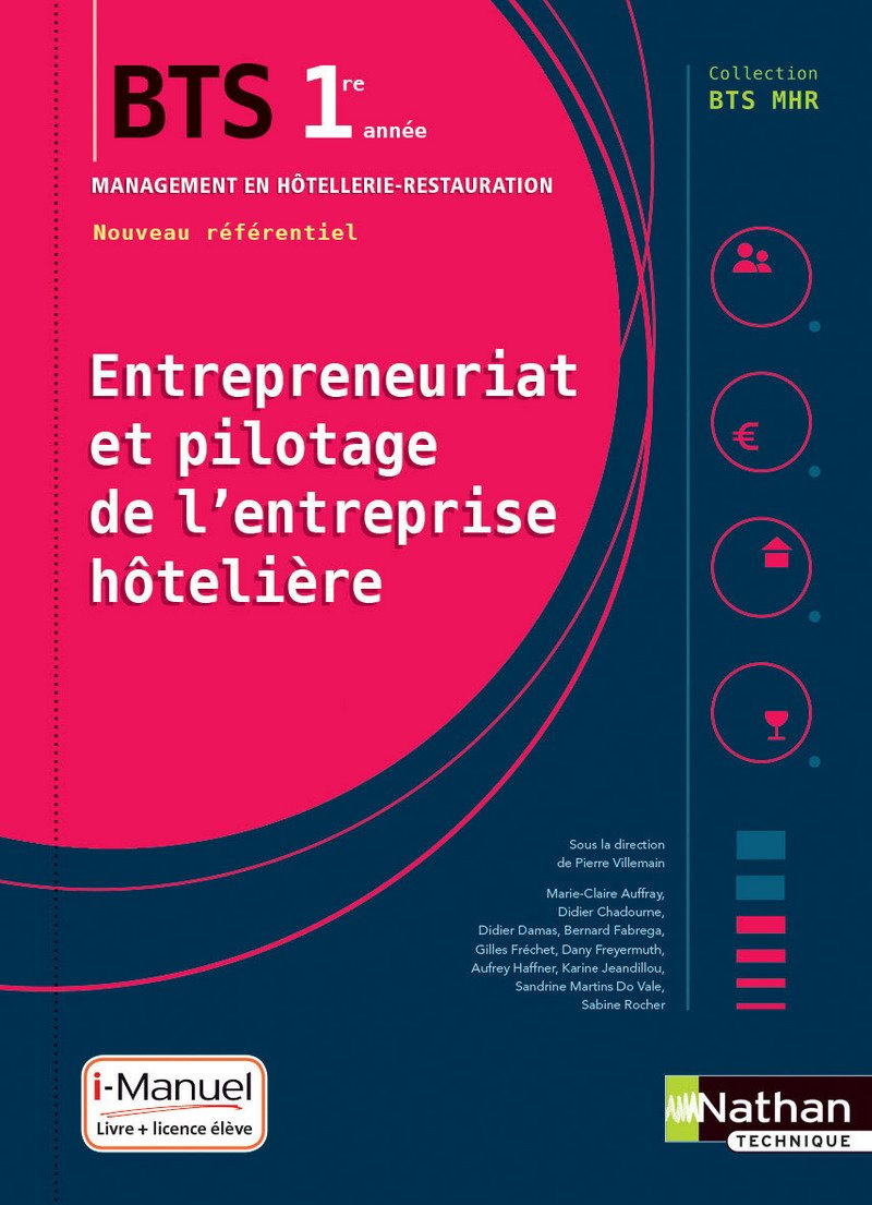 Entrepreneuriat et pilotage de l'entreprise hôtelière : BTS 1re année management en hôtellerie-resta