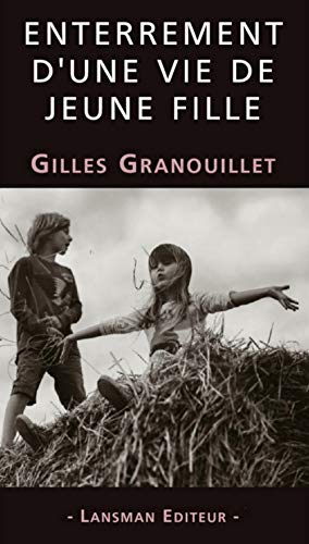 Enterrement d'une vie de jeune fille