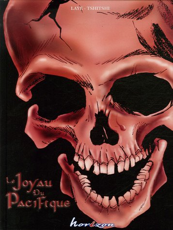 Histoire noire. Vol. 1. Le joyau du Pacifique