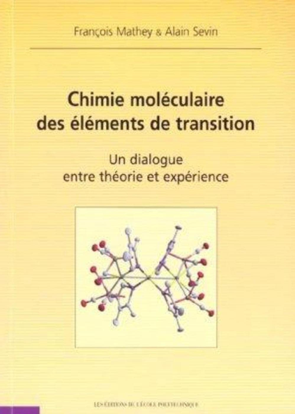 Chimie moléculaire des éléments de transition : un dialogue entre théorie et expérience