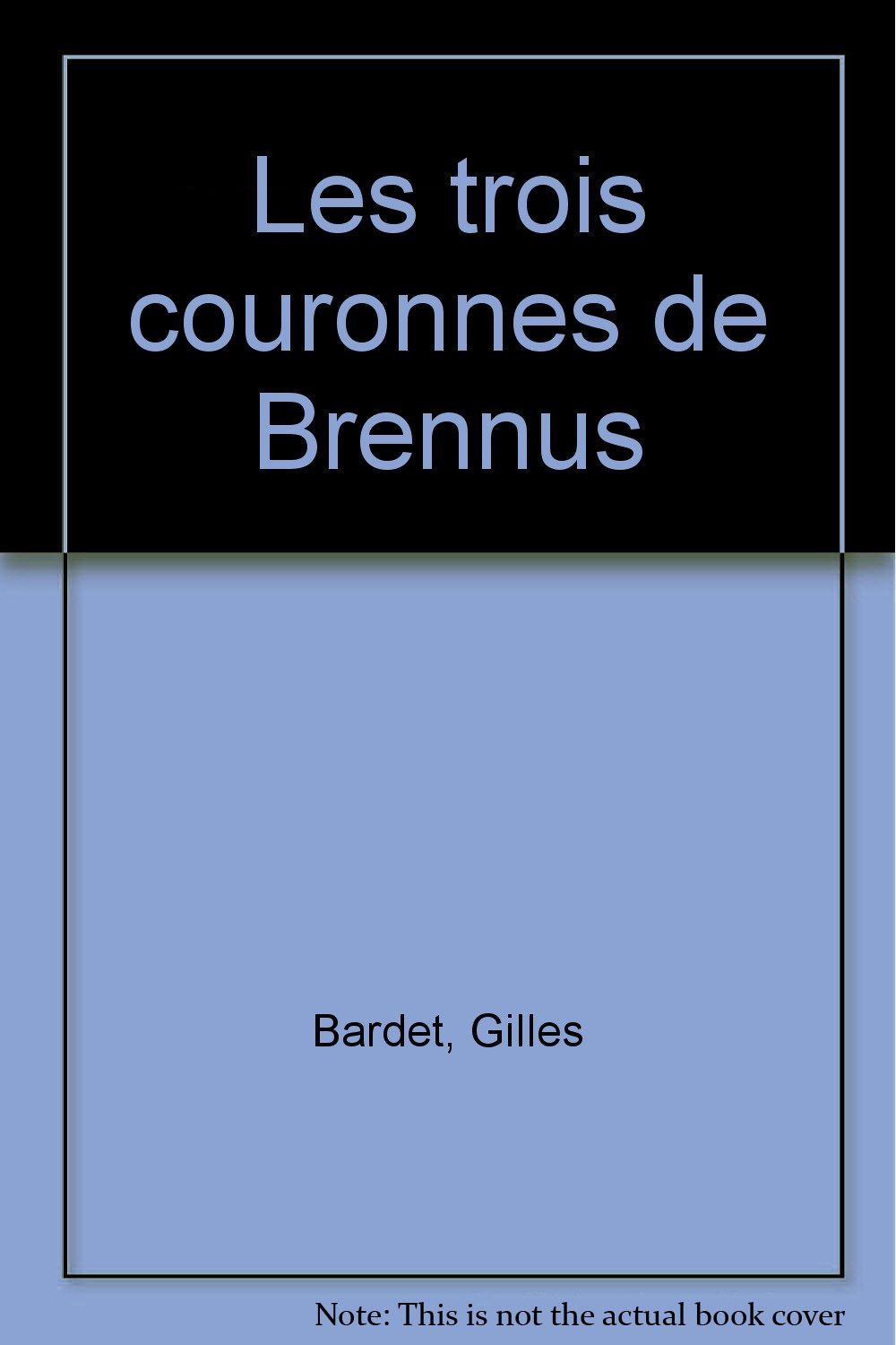 Les trois couronnes de Brennus