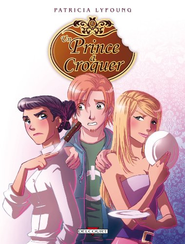 Un prince à croquer. Vol. 2. Plat