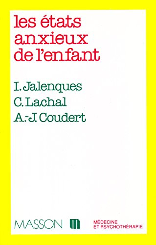 Les Etats anxieux de l'enfant