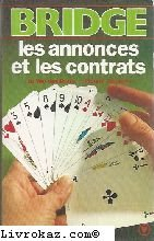 Bridge, les annonces et les contrats