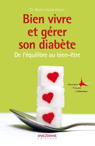 Bien vivre et gérer son diabète : de l'équilibre au bien-être