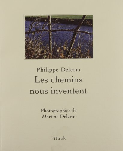 Les chemins nous inventent