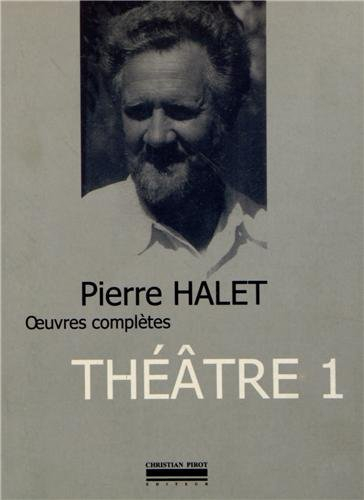 Oeuvres complètes. Vol. 1. Théâtre complet. Vol. 1