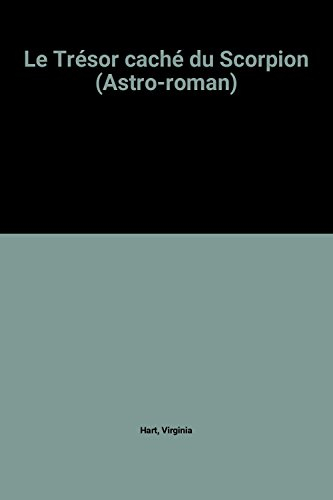 le trésor caché du scorpion (astro-roman)