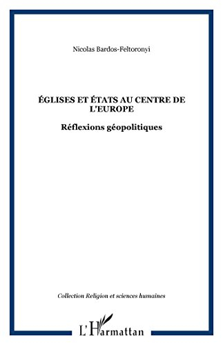 Églises et États au centre de l'Europe : réflexions géopolitiques