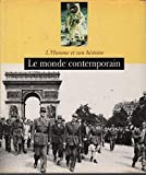 Le monde contemporain (L'homme et son histoire)
