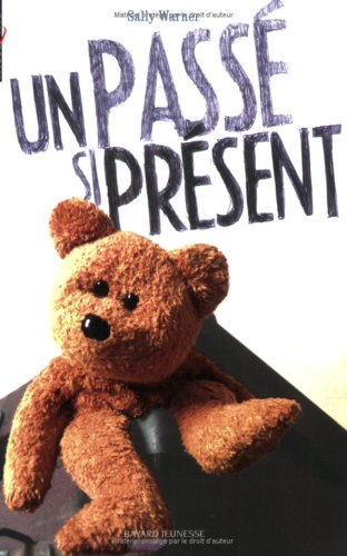 Un passé si présent
