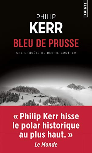 Une enquête de Bernie Gunther. Bleu de Prusse