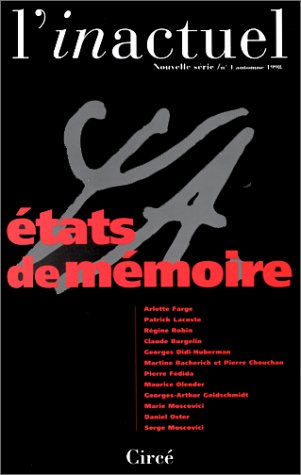 Inactuel (L'), n° 1. Etats de mémoire
