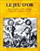 Le jeu d'or