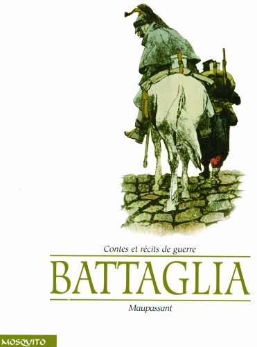 Maupassant, contes et récits de guerre