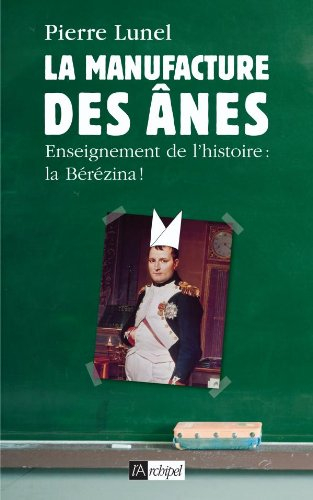 La manufacture des ânes