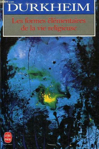 Les formes élémentaires de la vie religieuse : le système totémique en Australie