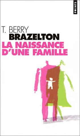 La naissance d'une famille ou Comment se tissent les liens