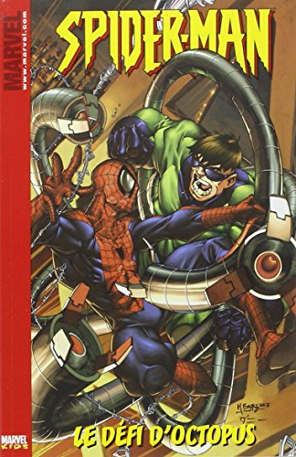 Spider-Man. Vol. 1. Le défi d'Octopus