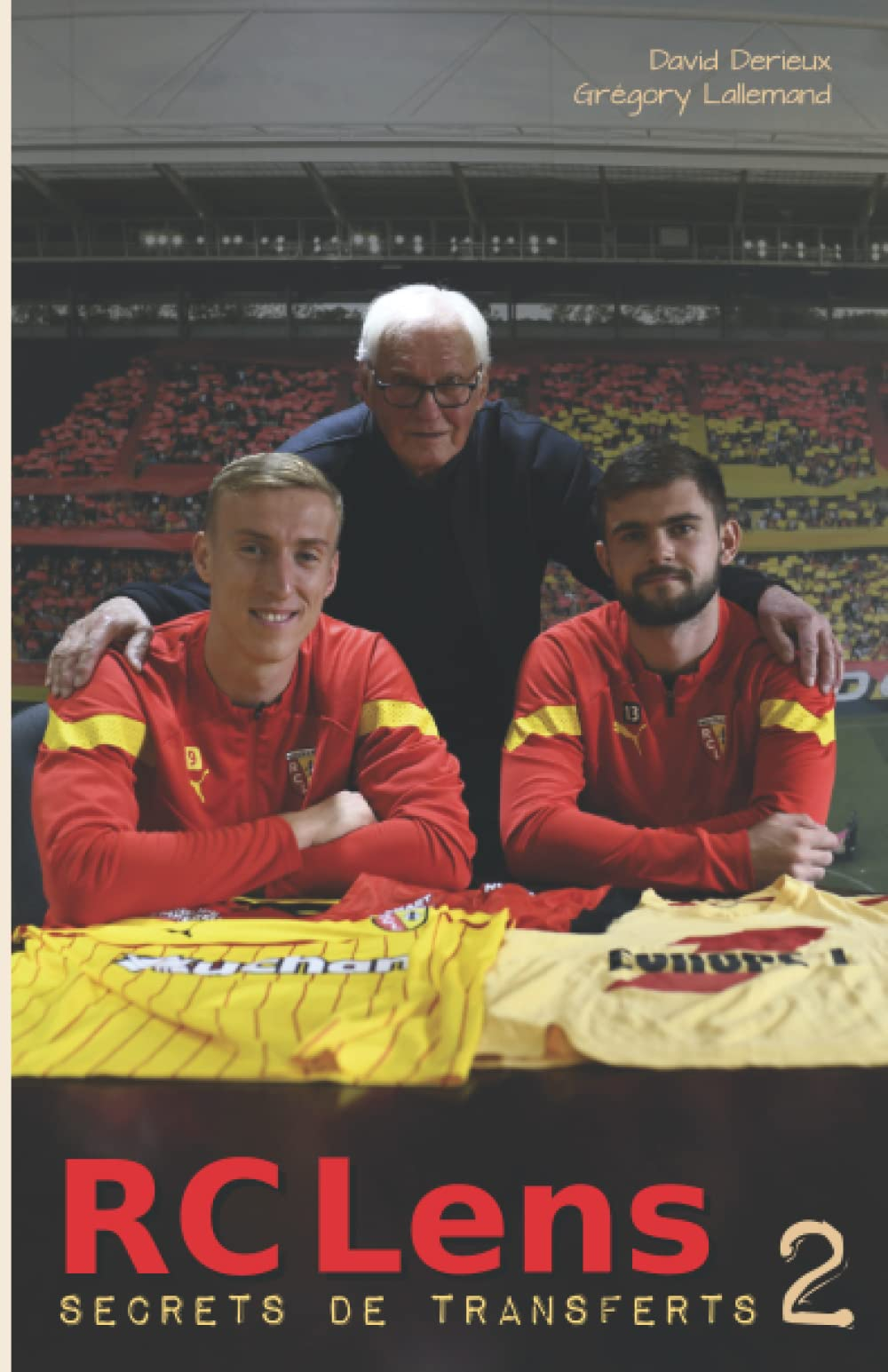 RC Lens, Secrets de transferts 2