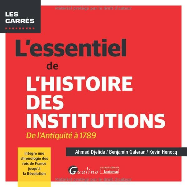 L'essentiel de l'histoire des institutions : de l'Antiquité à 1789