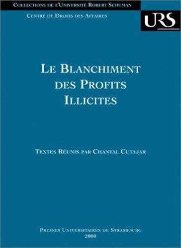 Le blanchiment des profits illicites