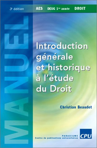 Introduction générale et historique à l'étude du droit : AES, DEUG droit 1ère année