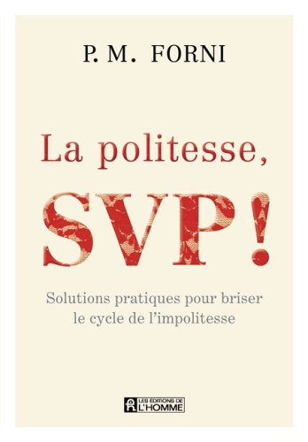 la bienséance, la politesse, la civilité est enseignée aux enfants